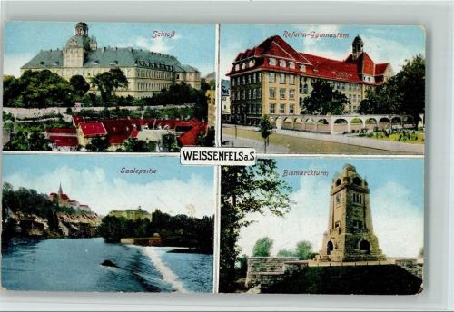 Weißenfels Schloß Reform-Gymnasium Saalepartie Bismarckturm 4-Bildaufnahme