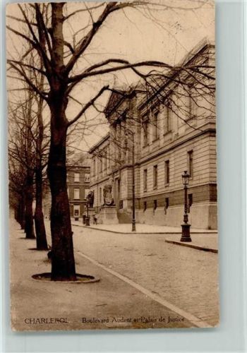 charlerol - Boulevard Audent et Palace de Justice 1915 AK