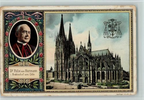 Köln Stadt Dr. Felix von Hartmann Erzbischof von Köln - Prachtkarte - Kölner Dom