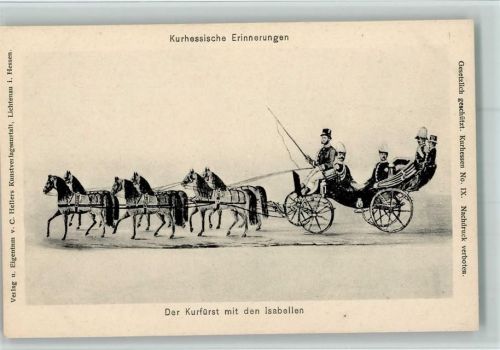 Der Kurfürst mit den Isabellen - Kutsche - Pferde AK