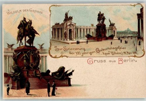 Berlin Mitte 1897 100jährige Geburtstagsfeier Kaiser Wilhelm I.