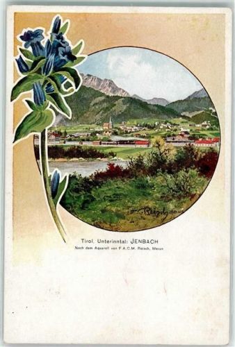 Jenbach Tirol Unterinntal sign. F.A.C.M. Reisch