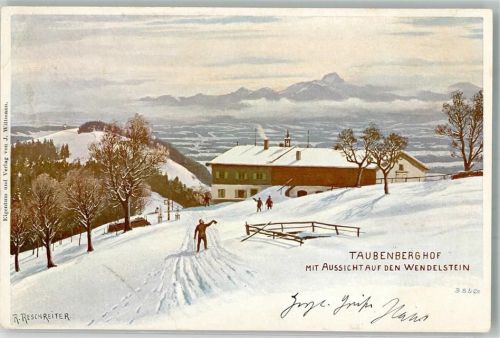 Weyarn 1902 sign. Reschreiter R. Blick a.d. Wendelstein Posthilfstelle Taubenberg Taxe Thalham. Stauchung Künstlerkarte