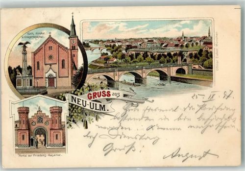 Neu-Ulm 1897 Kath. Kirche Kaserne