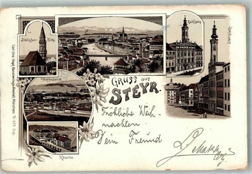 Steyr 1898 Waffen- Fabrik Kaserne Stadtpfarr- Kirche Rathaus Stadtplatz