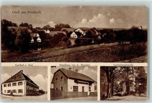 Pörnbach Gasthaus zur Post Geschäft von A. Maucher Gedächtniskapelle