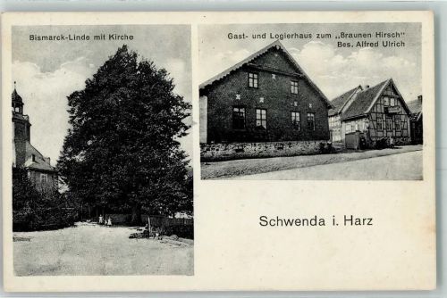Schwenda Bismarck-Linde mit Kirche Gast- und Logierhaus Zum Braunen Hirsc Bes Alfred Ulrich