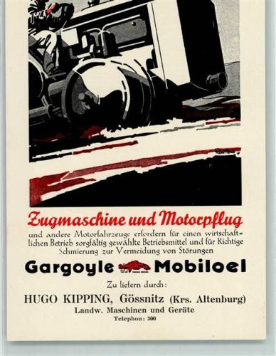 O7422 Gößnitz , Thür Zugmaschine und Motorpflug Werbung Gargoyle - Mobiloel - Landw. Maschinen Hugo Kipping Landwirtschaft Maschine Künstlerkarte