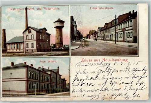 Neu-Isenburg 1905 Elektrizitätswerk Wasserturm Frankfurterstraße Neue Schule Gruss