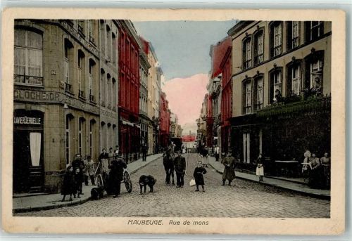 Maubeuge 1913 Rue de Mons 5. Landst. Inf. Batl. Leipzif 1. Komp. Feldpoststation 409