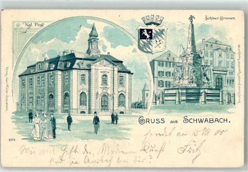Schwabach 1900 Kgl. Post Schöner Brunnen Wappen