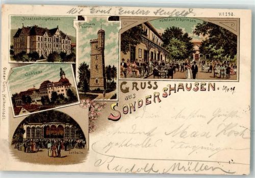 Sondershausen 1899 Bismarck-Turm Schloß Staatsschulgebäude Hotel zum Erbprinzen