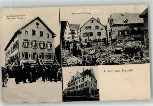 Nagold Gasthaus zum Hirsch vor dem Einsturz nach dem Einsturz