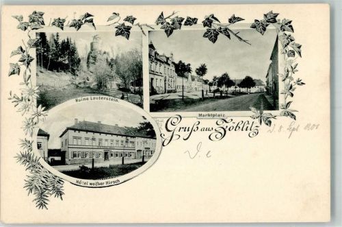 Zöblitz 1901 Ruine Lauterstein Hotel weißer Hirsch Markplatz Ahornblätter