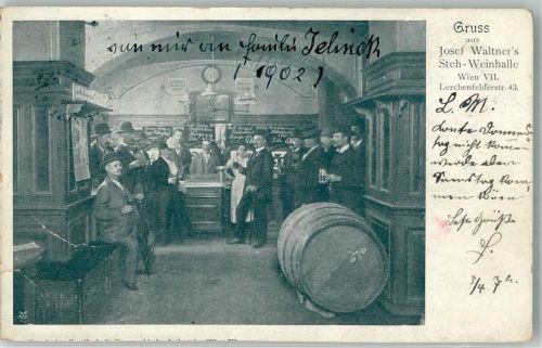 Wien 1902 Gasthaus Waltner´s Steh-Weinhalle Lerchenfelder Straße 43