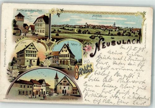 Neubulach 1898 Stadttor Gasthaus zum Hirsch Marktplatz Rathaus Schule