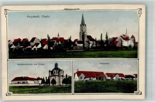Freystadt 1914 Wallfahrtskirche Kloster Fohlenhof