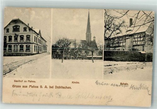 Mehna 1912 Gasthaus zu Mehna Kirche Schule Winter Bahnpost Leipzig-