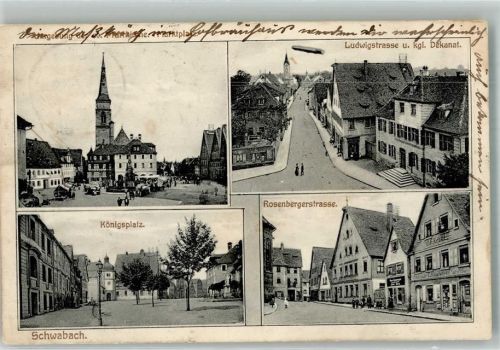 Schwabach 910 Ludwigstraße Zeppelin Kgl. Dekanat Königsplatz Rosenbergerstraße
