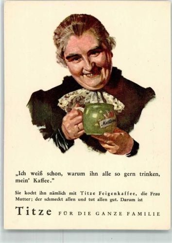 1935 - 1940 Auf AK Titze Feigenkaffe Serie Nr. 4 Becher mit der Aufschrift Mutter