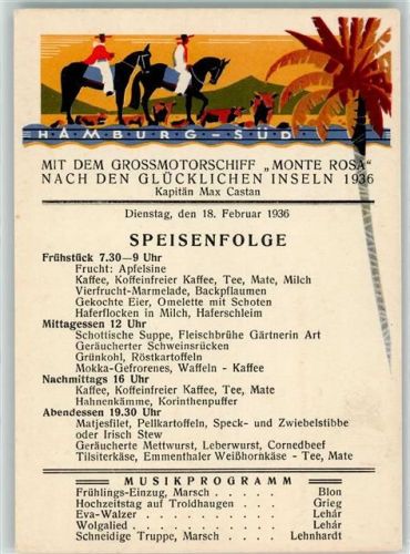 Dampfer Monte Rosa Nach den Glücklichen Inseln 18. Febr. 1936