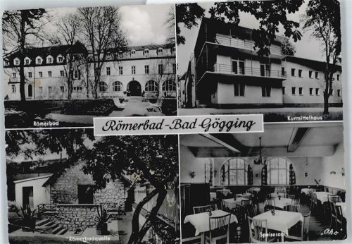 93333 W8425 Bad Gögging - Römerbad, Kurmittelhaus, Römerbadquelle, Speisesaal