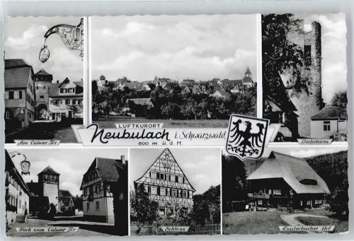 Neubulach Calwer Tor, Schloß, Lauterbacher Hof, Diebsturm