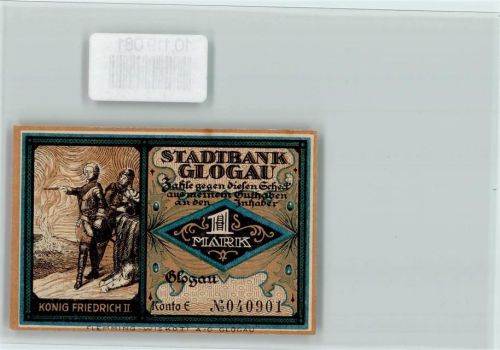 Glogau Notgeld 1 Mark König Friedrich II. Rücks. Erstürmung von Glogau 1741