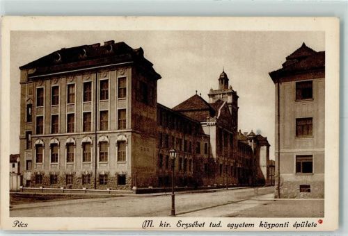 Pecs 1933 - M. kir. Erzsebet tud. egytem központi epülete