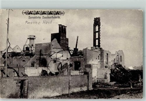 Peronne 1916 zerstörte Fabrik Feldpost WK I