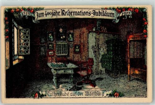 1917 Verlag Erika Serie 5583 sign. Kallista, E. 400jähr. Reformationsjubiläum Lutherstube auf der Wartburg
