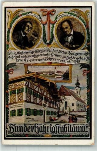1918 100 jähr. Jubiläum Stille Nacht, heilige Nacht von Josef Mohr gedichtet Chronik