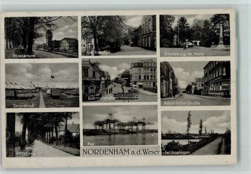 Nordenham Wasserturm Strandbad Mittelweg am Bahnhof Bahnhofstraße Pier Friedeburg im Atens Adolf Hitler Straße Teichanlagen WK II