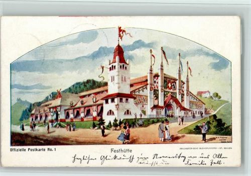 St. Gallen 1904 Offiz. Postkarte Nr. 1 - Festhütte , Schützenfest 1904, Stempel schimmert durch,
