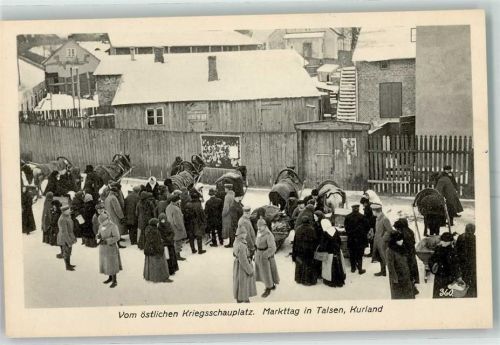 Talsi Vom östlichen Kriegsschauplatz Markttag Marktszene Winter Soldaten Pickelhaube