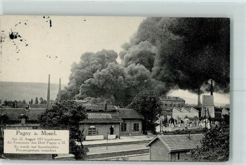 Pagny-sur-Moselle 1915 Franzosen beschossen das Dorf 1915 Verlag Willy Koehler Nr. 207 Feldpost Landw.Inf.Regt. 93 I Bataillon Kassen Verwaltung