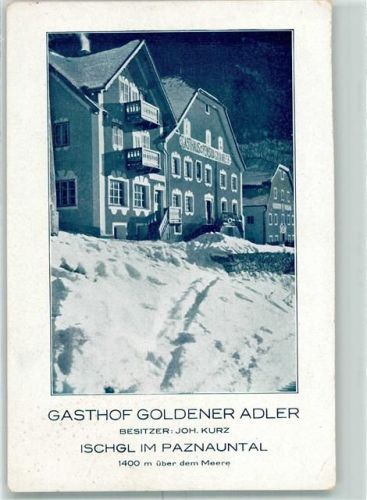 Ischgl Gsthaus Goldener Adler Bes. Joh. Kurz Winter
