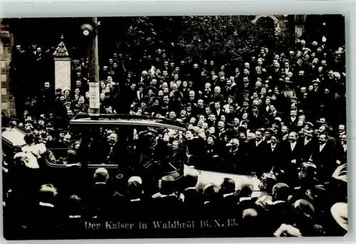 Waldbröl 1913 BEsuch des Kaisers