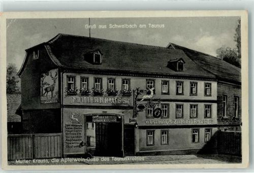 Schwalbach Landpost Schwalbach Gasthaus zum Hirschen- Mutter Krauss