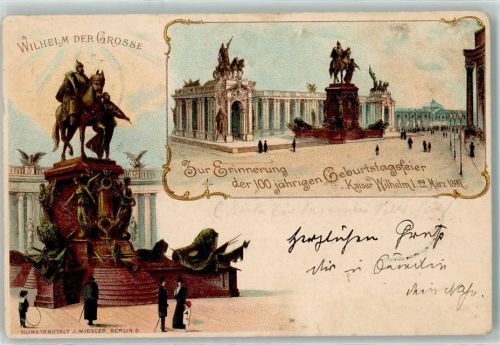 Berlin Mitte Denkmal Kaiser Wilhelm der Große Erinnerung 100 jährige Geburtstagsfeier Kaiser Wilhelm I. März 1897