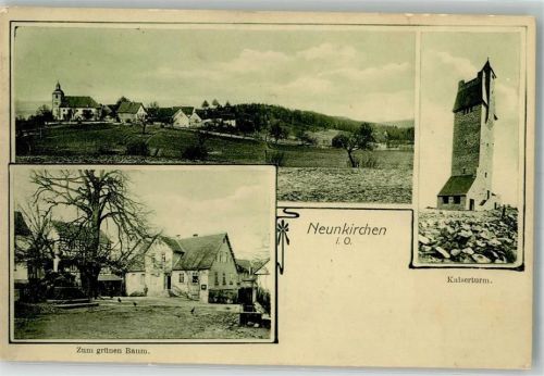 Neunkirchen 1908 Kaiserturm Gasthaus zum grünen Baum