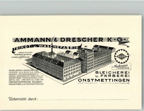 Onstmettingen Trikot- u. Wäschefabriki Ammann u. Drescher K.g.