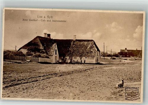 List 1927 Alter Gasthof Cafe und Austernstube Reetdachhaus Huhn
