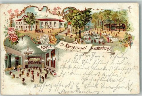 Frankenberg 1900 Lithographie Gasthaus Kaisersaal Ballsaal Gartenwirtschaft