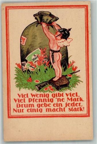 1918 Gib viel Pfennig ne Mark, nur einig macht stark , Geldsack Engel mit Pickelhaube