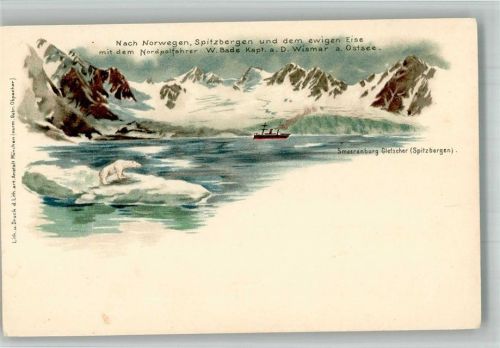 Svalbard sign. Bade, W. Kapt. a.D. Eisbär Dampfer Smeerenburg Gletscher