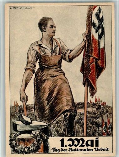 München 1934 sign. A. Reich Tag der Nationalen Arbeit 1. Mai Verlag NSDAP