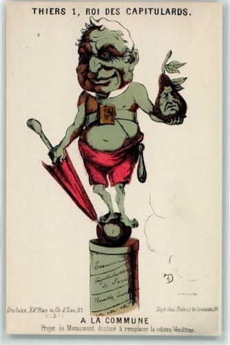 Deutsch-Französicher Krieg 1871 Karikatur Thiers 1 , Roi des Capitulards La Commune de Paris en 1871