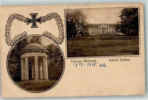 Tuckum 1914 - 1918 Schloss Durben