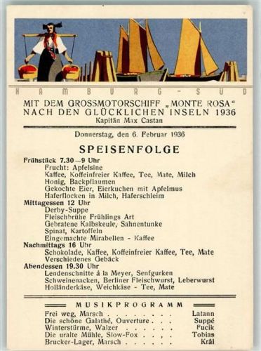 Dampfer Monte Rosa Nach den Glücklichen Inseln 6. Febr. 1936